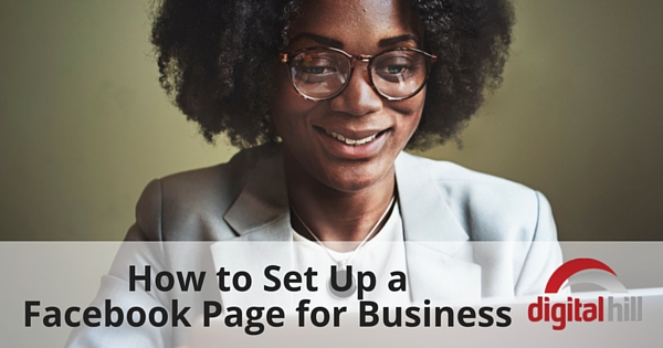 How To Set Up A Facebook Page For Business